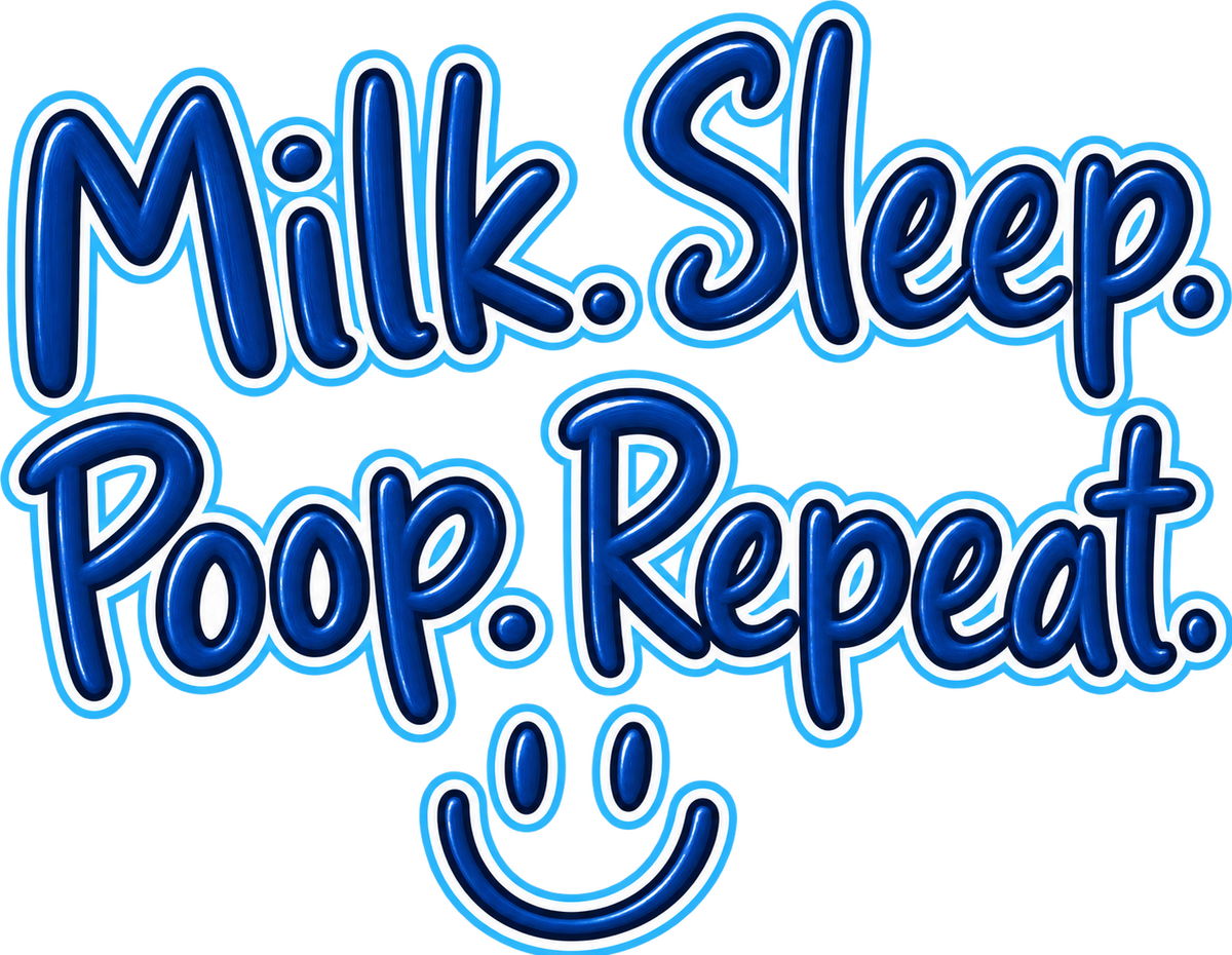 Milk. Sleep. Poop