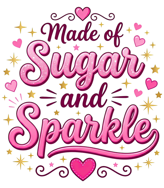 Made of Sugar and Sparkle