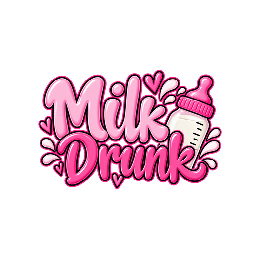 Milk Drunk