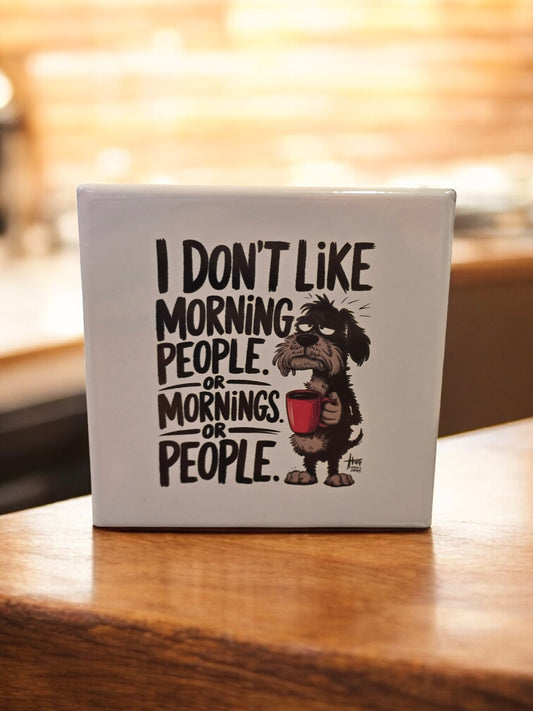 I don't like Morning People