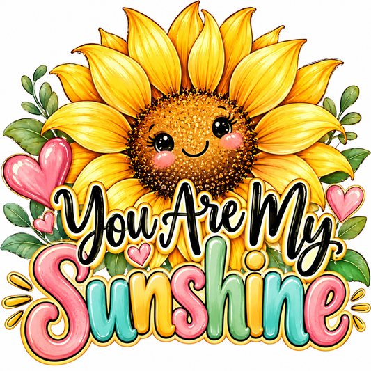 You are my sunshine