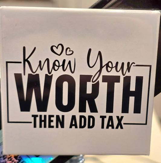 Know Your Worth